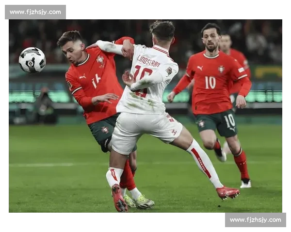 欧洲赛场焦点对决葡萄牙迎战匈牙利实力与战术全面解析前景观察